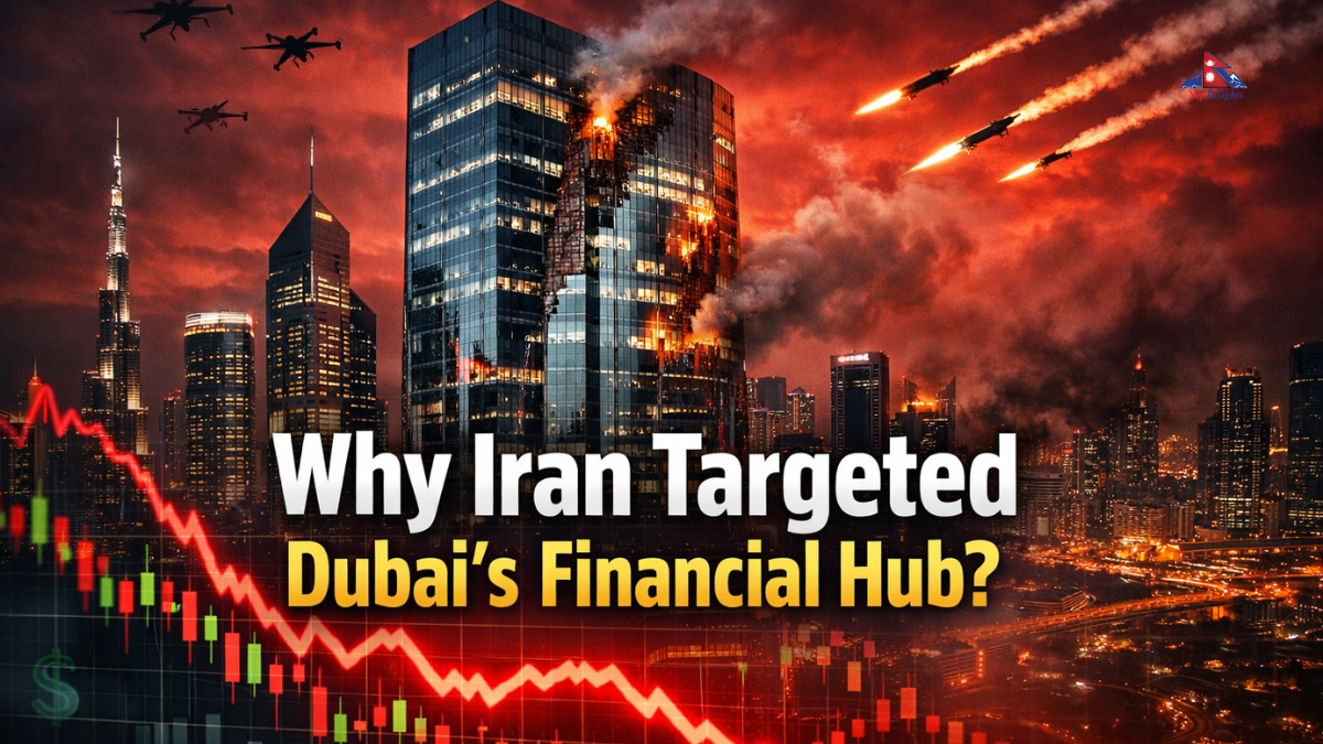 Beyond the Missiles: The Real Reason Why Iran is Attacking Dubai’s Financial District | Nepinsights